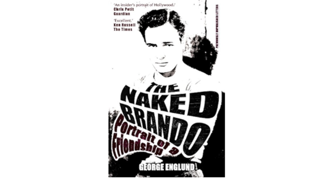 Book Review: The Naked Brando: An Intimate Friendship